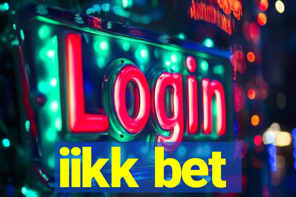 iikk bet